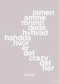 plakat: hvor er det crazy det her - dusty lilac-Politikker-A1two3