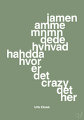 plakat: hvor er det crazy det her - jade-Politikker-A1two3