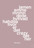 plakat: hvor er det crazy det her - light rose-Politikker-A1two3