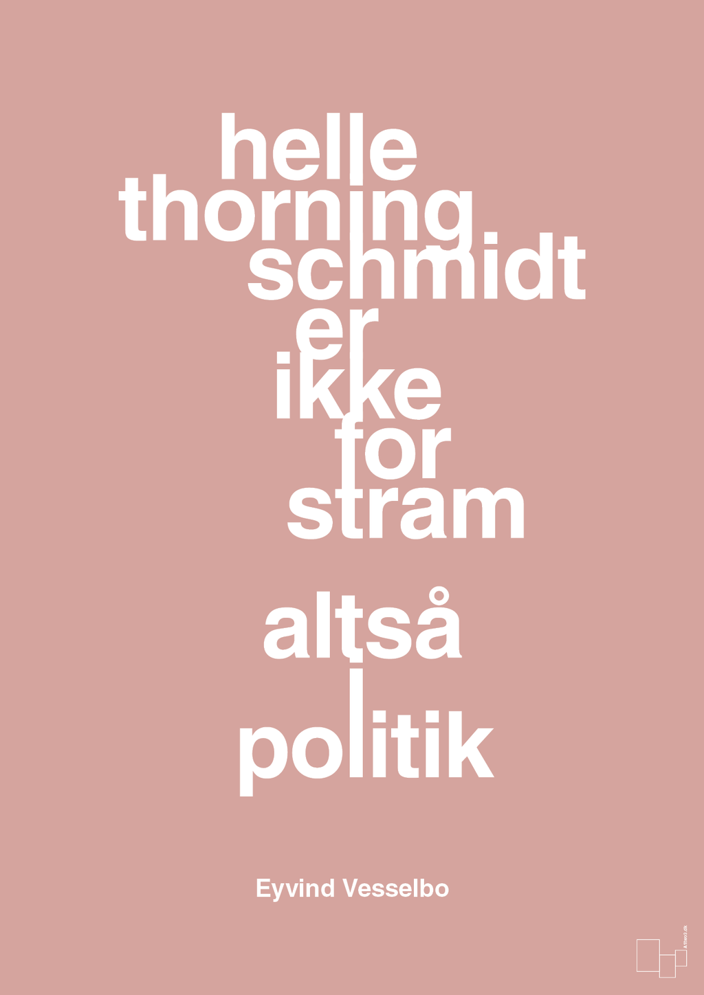 plakat: helle er ikke for stram - bubble shell-Politikker-A1two3