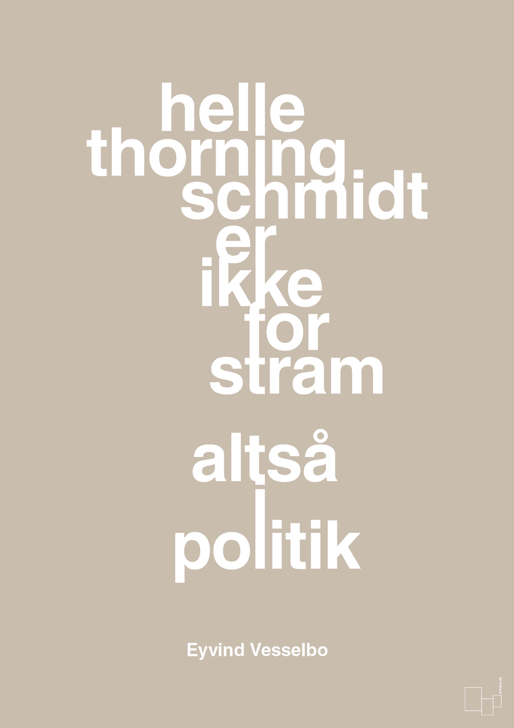plakat: helle er ikke for stram - creamy mushroom-Politikker-A1two3