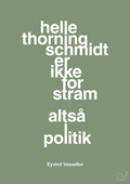 plakat: helle er ikke for stram - jade-Politikker-A1two3