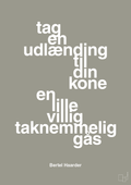 plakat: tag en udlænding som din kone - battleship gray-Politikker-A1two3