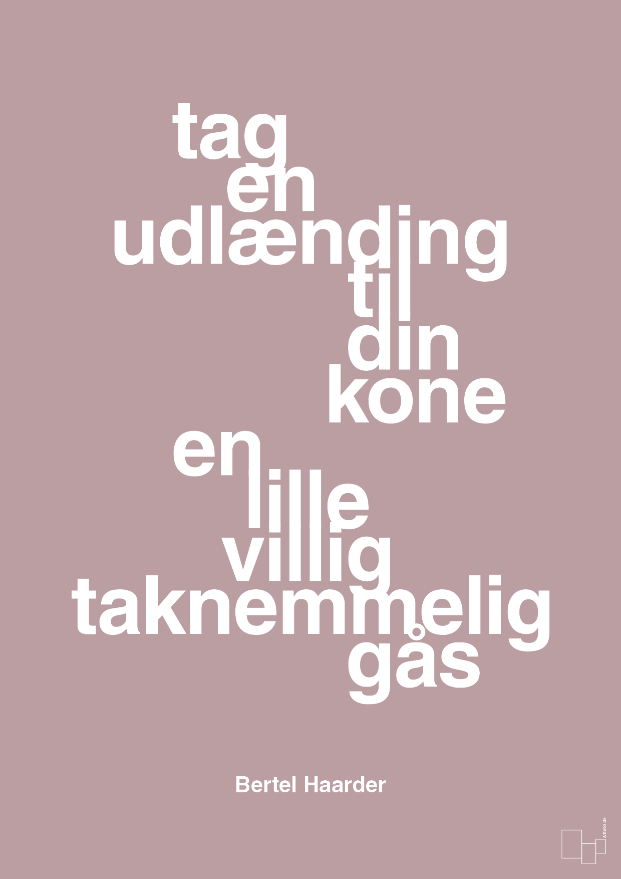 plakat: tag en udlænding som din kone - light rose-Politikker-A1two3