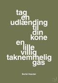 plakat: tag en udlænding som din kone - secret meadow-Politikker-A1two3