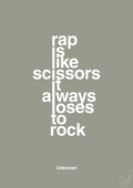 plakat: rap is like scissors it always loses to rock - battleship gray-Unknown-A1two3