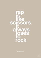 plakat: rap is like scissors it always loses to rock - creamy mushroom-Unknown-A1two3