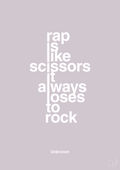 plakat: rap is like scissors it always loses to rock - dusty lilac-Unknown-A1two3