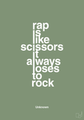 plakat: rap is like scissors it always loses to rock - jade-Unknown-A1two3
