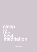 plakat: sleep is the best meditation - dusty lilac-Religion-A1two3
