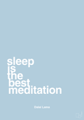 plakat: sleep is the best meditation - heavenly blue-Religion-A1two3