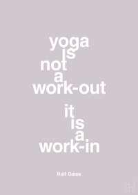 plakat: yoga is not a work-out