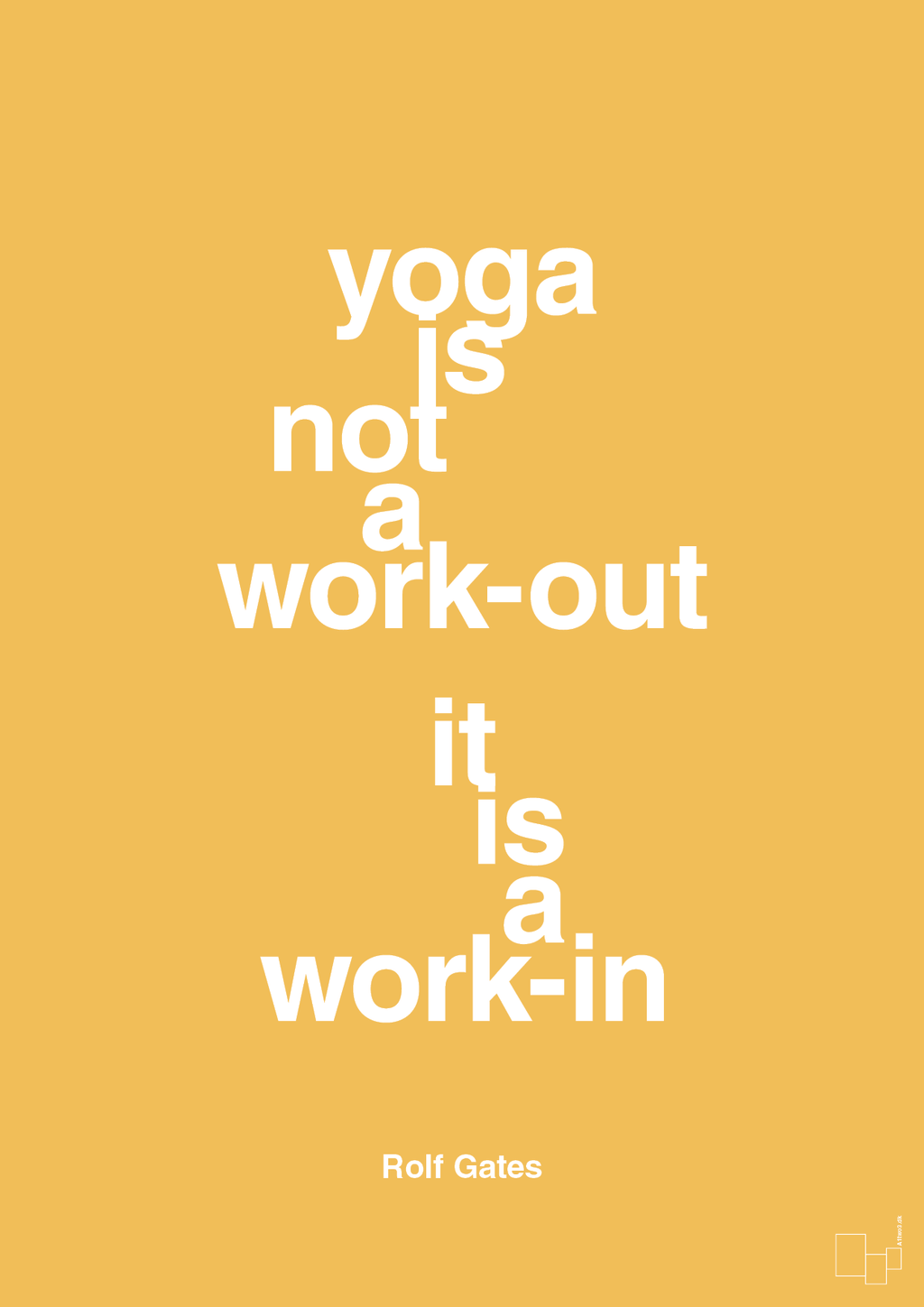 plakat: yoga is not a work-out - honeycomb-Forfatter-A1two3