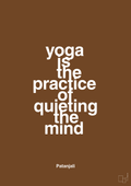 plakat: yoga is the practice of quieting the mind - dark brown-Forfatter-A1two3