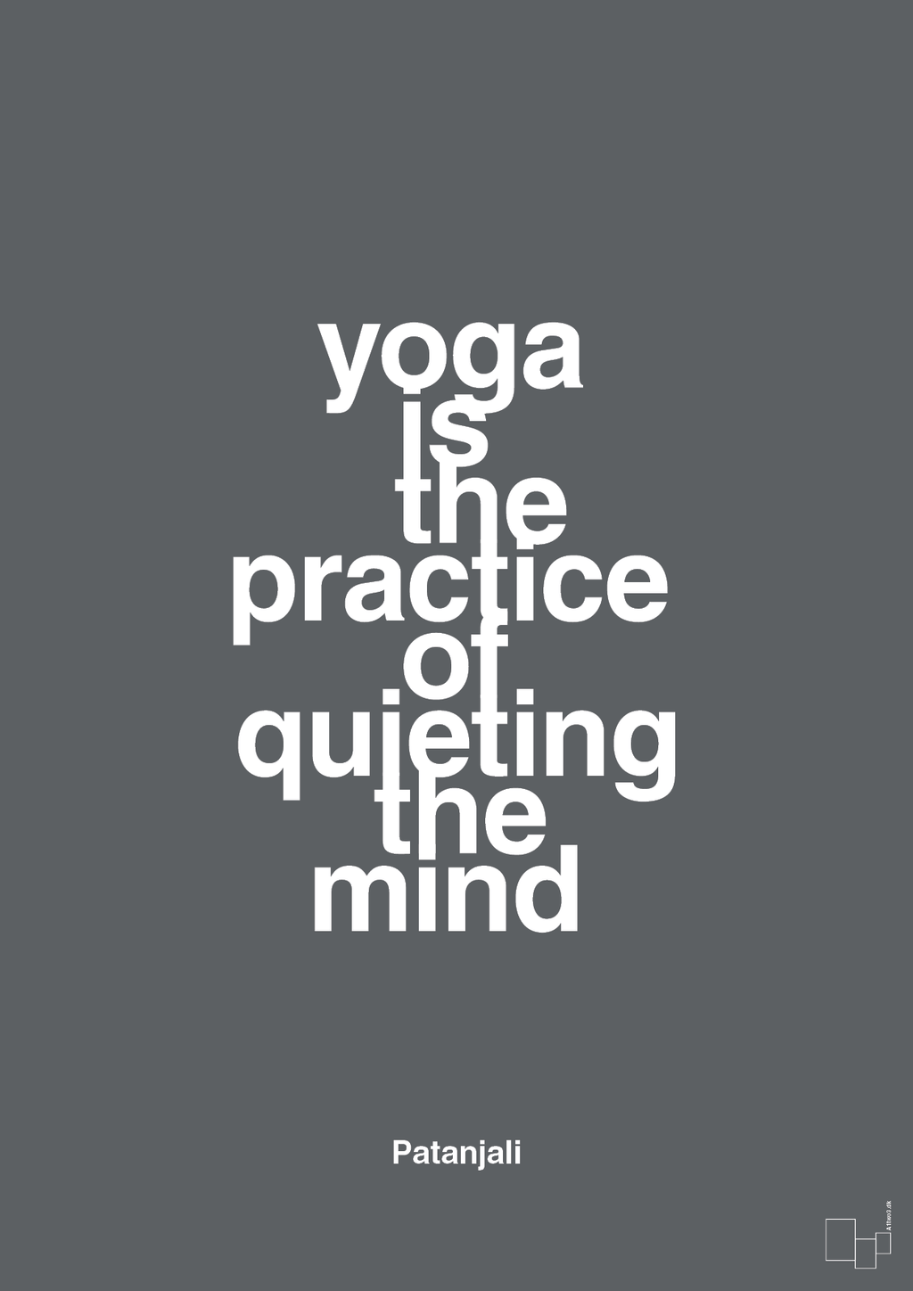 plakat: yoga is the practice of quieting the mind - graphic charcoal-Forfatter-A1two3