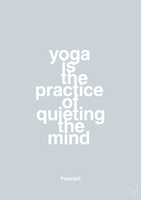 plakat: yoga is the practice of quieting the mind