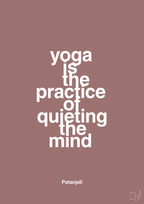 plakat: yoga is the practice of quieting the mind - plum-Forfatter-A1two3