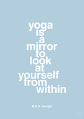 plakat: yoga is a mirror - heavenly blue-Forfatter-A1two3