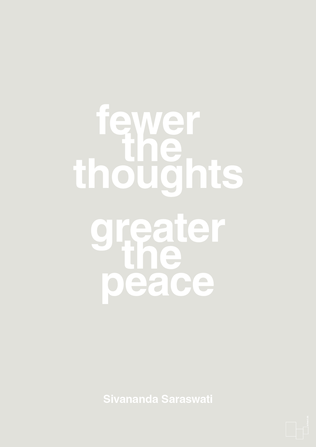 plakat: fewer the thoughts greater the peace - painters white-Religion-A1two3