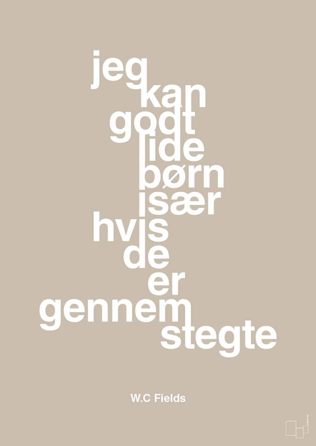 plakat: jeg kan godt lide børn især hvis de er gennemstegte - creamy mushroom-Skuespiller-A1two3