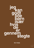 plakat: jeg kan godt lide børn især hvis de er gennemstegte - dark brown-Skuespiller-A1two3