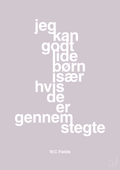 plakat: jeg kan godt lide børn især hvis de er gennemstegte - dusty lilac-Skuespiller-A1two3