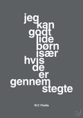 plakat: jeg kan godt lide børn især hvis de er gennemstegte - graphic charcoal-Skuespiller-A1two3