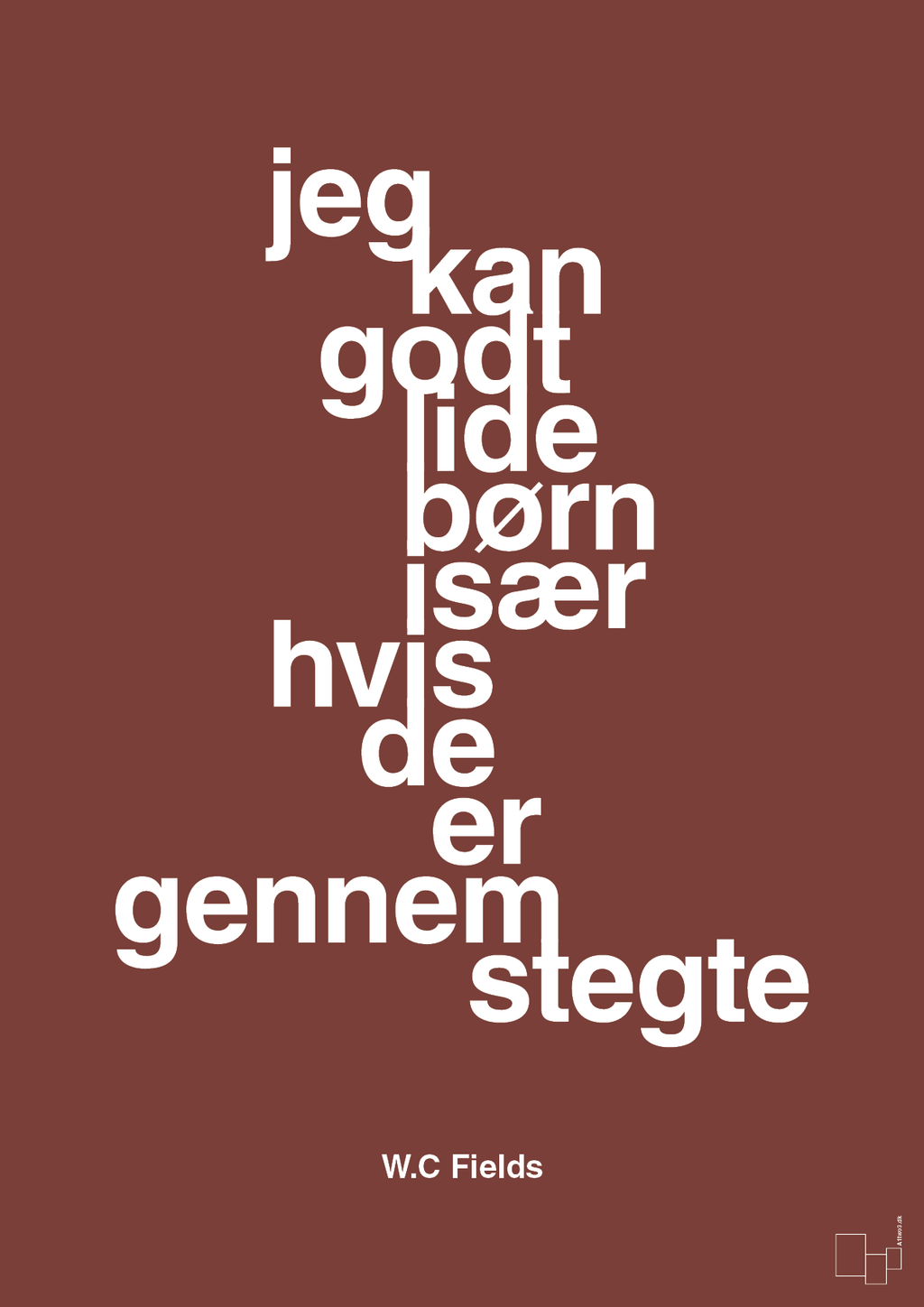 plakat: jeg kan godt lide børn især hvis de er gennemstegte - red pepper-Skuespiller-A1two3