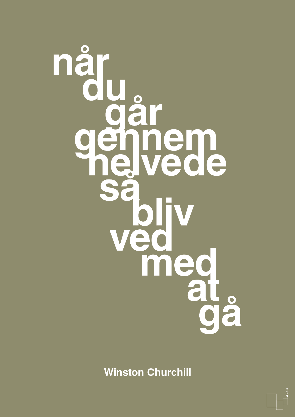 plakat: når du går gennem helvede så bliv ved med at gå - misty forrest-Politikker-A1two3