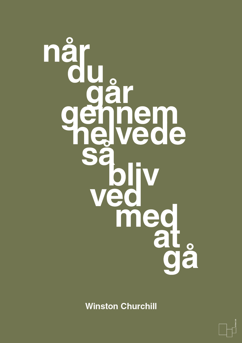 plakat: når du går gennem helvede så bliv ved med at gå - secret meadow-Politikker-A1two3