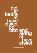 plakat: det er bedre at have elsket og tabt end aldrig at have elsket - cognac-Forfatter-A1two3