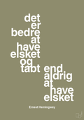 plakat: det er bedre at have elsket og tabt end aldrig at have elsket - misty forrest-Forfatter-A1two3