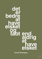 plakat: det er bedre at have elsket og tabt end aldrig at have elsket - secret meadow-Forfatter-A1two3