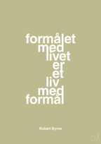plakat: formålet med livet er et liv med formål - back to nature-Skakspiller-A1two3