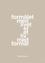 plakat: formålet med livet er et liv med formål - creamy mushroom-Skakspiller-A1two3