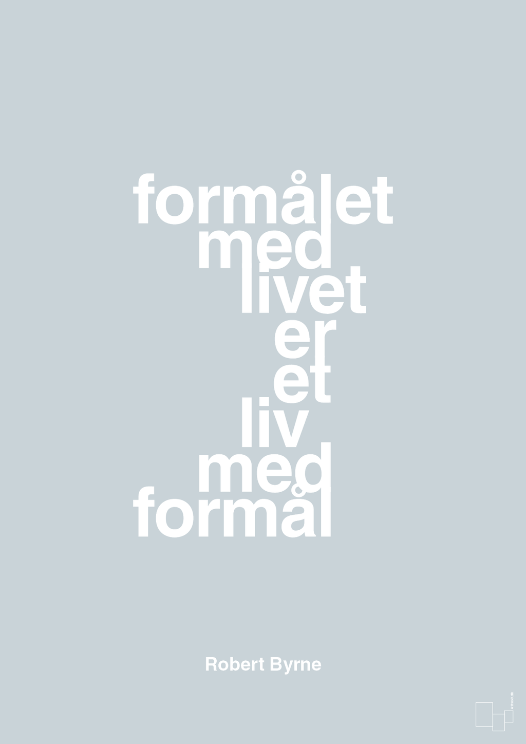 plakat: formålet med livet er et liv med formål - light drizzle-Skakspiller-A1two3
