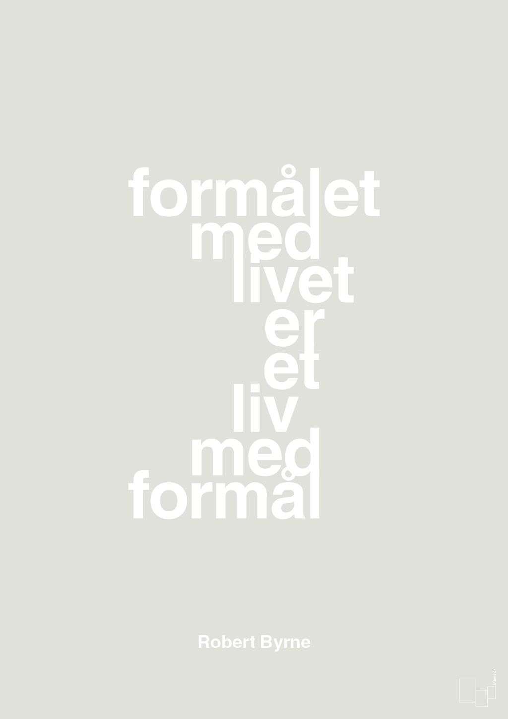 plakat: formålet med livet er et liv med formål - painters white-Skakspiller-A1two3