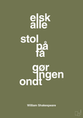 plakat: elsk alle stol på få gør ingen ondt - secret meadow-Forfatter-A1two3