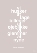 plakat: vi husker at tage billeder af øjeblikke vi glemmer at nyde - broken beige-Forfatter-A1two3