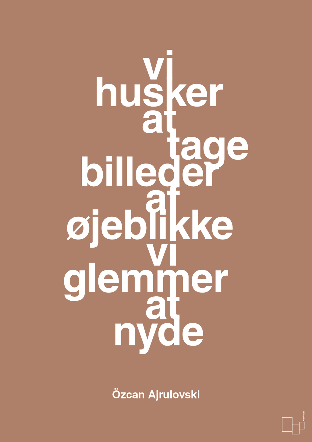 plakat: vi husker at tage billeder af øjeblikke vi glemmer at nyde - cider spice-Forfatter-A1two3