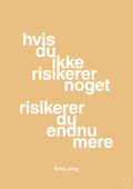 plakat: hvis du ikke risikerer noget risikerer du endnu mere - charismatic-Forfatter-A1two3