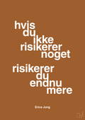 plakat: hvis du ikke risikerer noget risikerer du endnu mere - cognac-Forfatter-A1two3