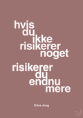 plakat: hvis du ikke risikerer noget risikerer du endnu mere - plum-Forfatter-A1two3