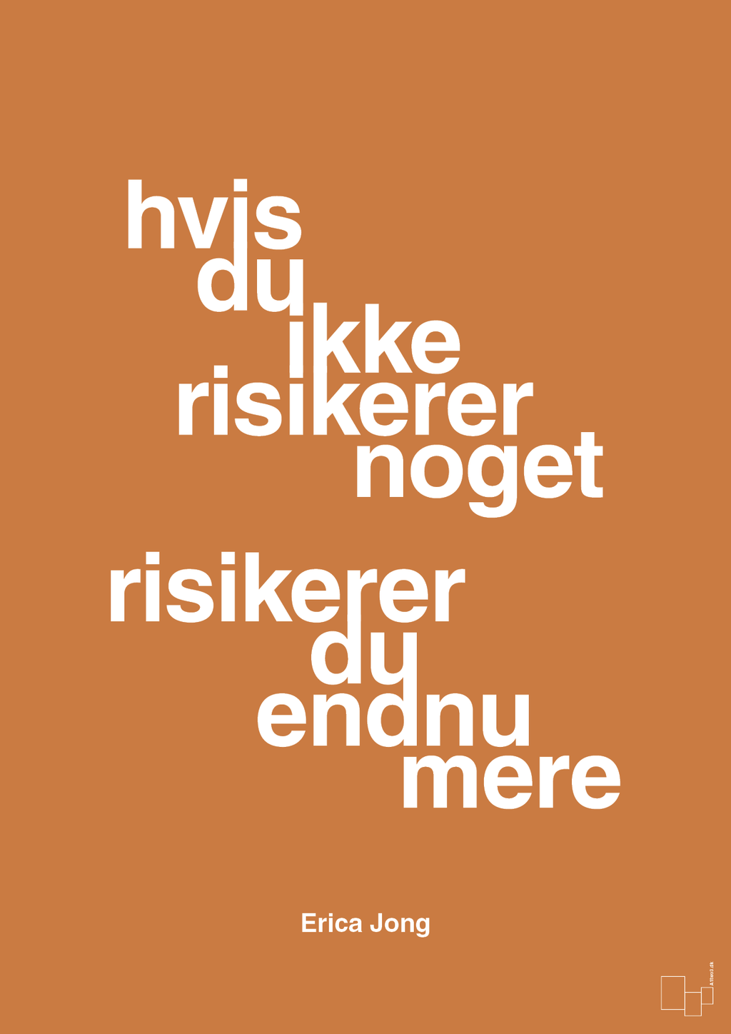 plakat: hvis du ikke risikerer noget risikerer du endnu mere - rumba orange-Forfatter-A1two3