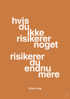 plakat: hvis du ikke risikerer noget risikerer du endnu mere - rumba orange-Forfatter-A1two3