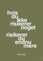plakat: hvis du ikke risikerer noget risikerer du endnu mere - secret meadow-Forfatter-A1two3
