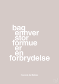 plakat: bag enhver stor formue er en forbrydelse - broken beige-Forfatter-A1two3