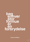 plakat: bag enhver stor formue er en forbrydelse - cider spice-Forfatter-A1two3
