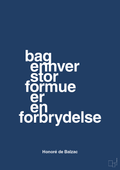 plakat: bag enhver stor formue er en forbrydelse - lapis blue-Forfatter-A1two3