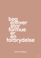 plakat: bag enhver stor formue er en forbrydelse - powder-Forfatter-A1two3
